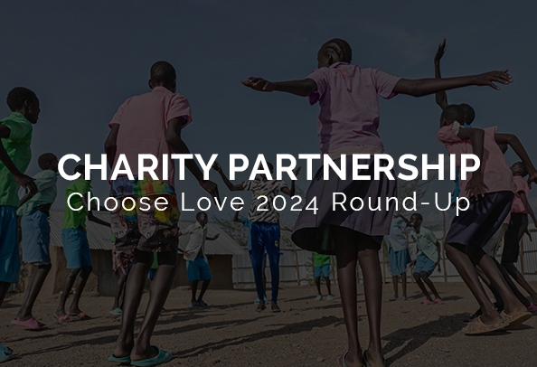 2024 charity round up choose love